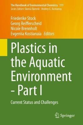 Plastics in the Aquatic Environment - Part I: Current Status and Challenges - cover