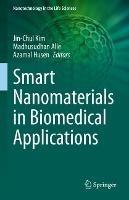 Smart Nanomaterials in Biomedical Applications - cover