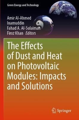 The Effects of Dust and Heat on Photovoltaic Modules: Impacts and Solutions - cover