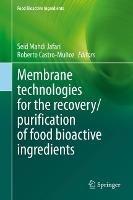 Membrane Separation of Food Bioactive Ingredients - cover