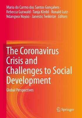 The Coronavirus Crisis and Challenges to Social Development: Global Perspectives - cover