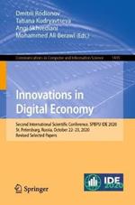 Innovations in Digital Economy: Second International Scientific Conference, SPBPU IDE 2020, St. Petersburg, Russia, October 22–23, 2020, Revised Selected Papers