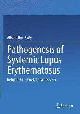 Pathogenesis of Systemic Lupus Erythematosus: Insights from Translational Research - cover