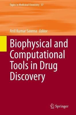 Biophysical and Computational Tools in Drug Discovery - cover