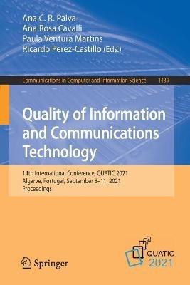 Quality of Information and Communications Technology: 14th International Conference, QUATIC 2021, Algarve, Portugal, September 8–11, 2021, Proceedings - cover