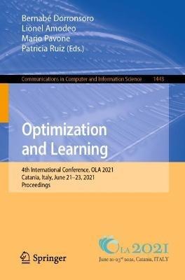 Optimization and Learning: 4th International Conference, OLA 2021, Catania, Italy, June 21-23, 2021, Proceedings - cover