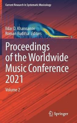 Proceedings of the Worldwide Music Conference 2021: Volume 2 - cover