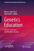 Genetics Education: Current Challenges and Possible Solutions - cover