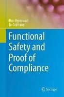Functional Safety and Proof of Compliance - Thor Myklebust,Tor Stålhane - cover