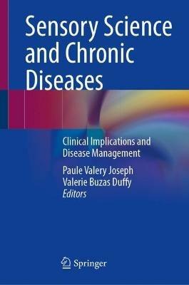 Sensory Science and Chronic Diseases: Clinical Implications and Disease Management - cover