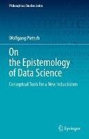 On the Epistemology of Data Science: Conceptual Tools for a New Inductivism