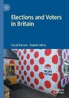 Elections and Voters in Britain - David Denver,Robert Johns - cover
