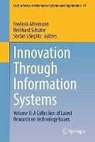 Libro in inglese Innovation Through Information Systems: Volume II: A Collection of Latest Research on Technology Issues 