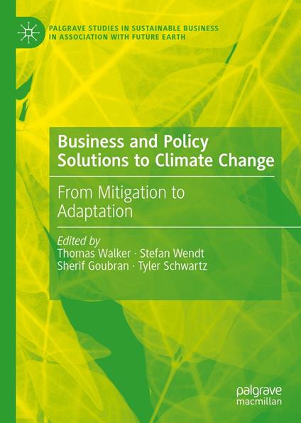 Business and Policy Solutions to Climate Change