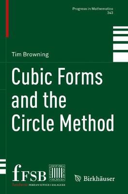 Cubic Forms and the Circle Method - Tim Browning - cover