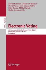 Electronic Voting: 6th International Joint Conference, E-Vote-ID 2021, Virtual Event, October 5–8, 2021, Proceedings