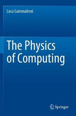 The Physics of Computing - Luca Gammaitoni - cover