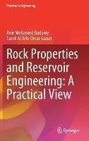 Rock Properties and Reservoir Engineering: A Practical View