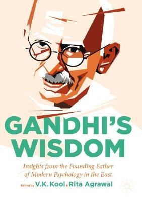 Gandhi’s Wisdom: Insights from the Founding Father of Modern Psychology in the East - cover