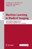 Machine Learning in Medical Imaging: 12th International Workshop, MLMI 2021, Held in Conjunction with MICCAI 2021, Strasbourg, France, September 27, 2021, Proceedings - cover