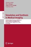 Simulation and Synthesis in Medical Imaging: 6th International Workshop, SASHIMI 2021, Held in Conjunction with MICCAI 2021, Strasbourg, France, September 27, 2021, Proceedings - cover