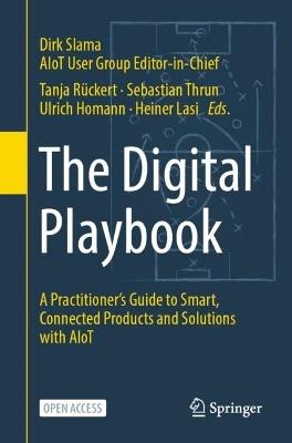The Digital Playbook: A Practitioner’s Guide to Smart, Connected Products and Solutions with AIoT - cover