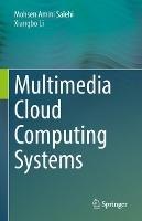 Multimedia Cloud Computing Systems