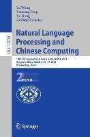 Libro in inglese Natural Language Processing and Chinese Computing: 10th CCF International Conference, NLPCC 2021, Qingdao, China, October 13–17, 2021, Proceedings, Part II 