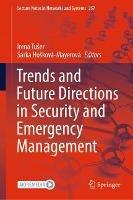 Trends and Future Directions in Security and Emergency Management - cover