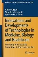Libro in inglese Innovations and Developments of Technologies in Medicine, Biology and Healthcare: Proceedings of the IEEE EMBS International Student Conference (ISC) 