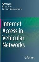 Internet Access in Vehicular Networks