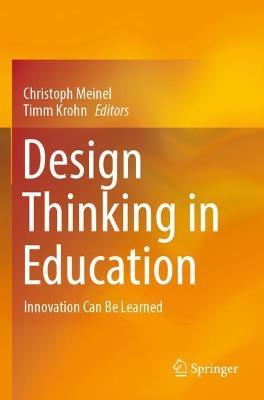 Design Thinking in Education: Innovation Can Be Learned - cover