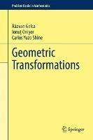 Geometric Transformations - Razvan Gelca,Ionut Onisor,Carlos Yuzo Shine - cover
