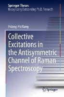 Collective Excitations in the Antisymmetric Channel of Raman Spectroscopy - Hsiang-Hsi Kung - cover