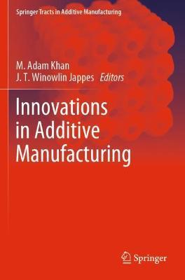 Innovations in Additive Manufacturing - cover