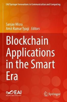 Blockchain Applications in the Smart Era - cover