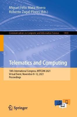 Telematics and Computing: 10th International Congress, WITCOM 2021, Virtual Event, November 8–12, 2021, Proceedings - cover
