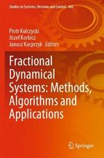 Fractional Dynamical Systems: Methods, Algorithms and Applications