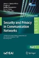 Security and Privacy in Communication Networks: 17th EAI International Conference, SecureComm 2021, Virtual Event, September 6–9, 2021, Proceedings, Part I