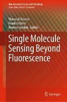 Single Molecule Sensing Beyond Fluorescence - cover