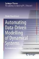Automating Data-Driven Modelling of Dynamical Systems: An Evolutionary Computation Approach - Dhruv Khandelwal - cover