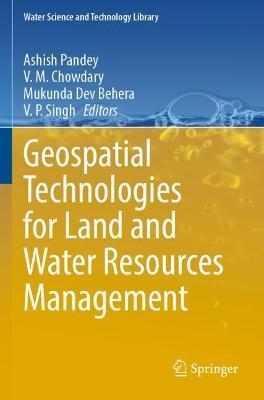 Geospatial Technologies for Land and Water Resources Management - cover