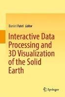 Interactive Data Processing and 3D Visualization of the Solid Earth - cover