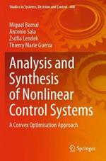 Analysis and Synthesis of Nonlinear Control Systems: A Convex Optimisation Approach
