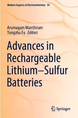 Advances in Rechargeable Lithium–Sulfur Batteries - cover