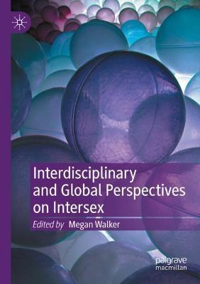 Interdisciplinary and Global Perspectives on Intersex - cover