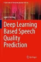 Deep Learning Based Speech Quality Prediction - Gabriel Mittag - cover