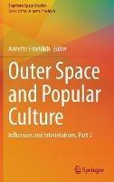 Outer Space and Popular Culture: Influences and Interrelations, Part 2 - cover