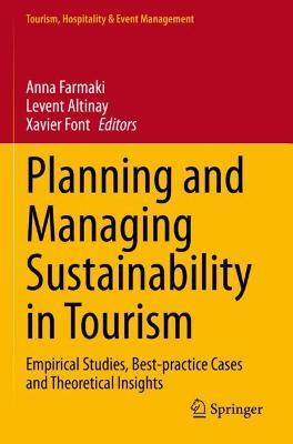 Planning and Managing Sustainability in Tourism: Empirical Studies, Best-practice Cases and Theoretical Insights - cover