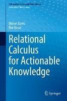 Relational Calculus for Actionable Knowledge - Michel Barès,Éloi Bossé - cover